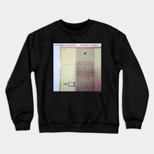 Larry O. Dean No Sugar Coating Crewneck Sweatshirt